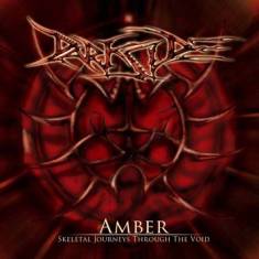 Darkside (AUT) : Amber: Skeletal Journeys Through the Void